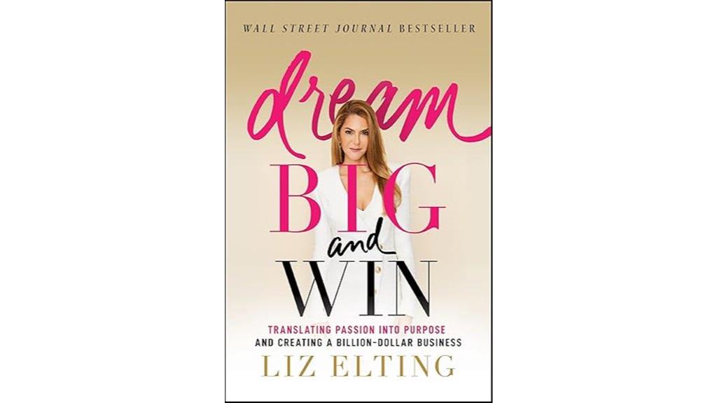 dream purpose passion billion dollar