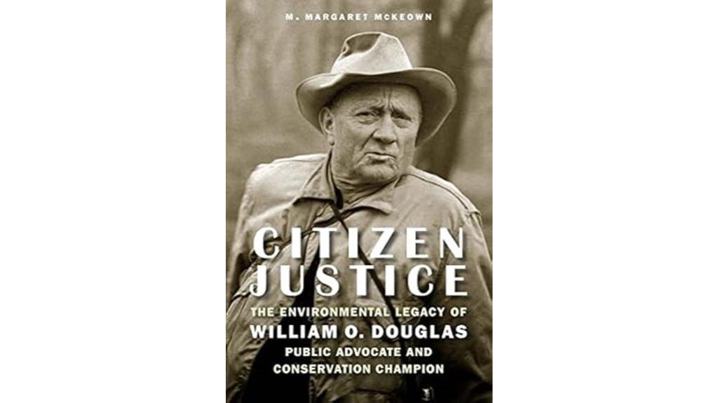 environmental justice william douglas