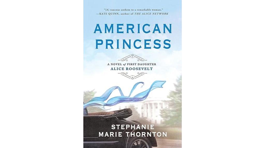 alice roosevelt s presidential legacy