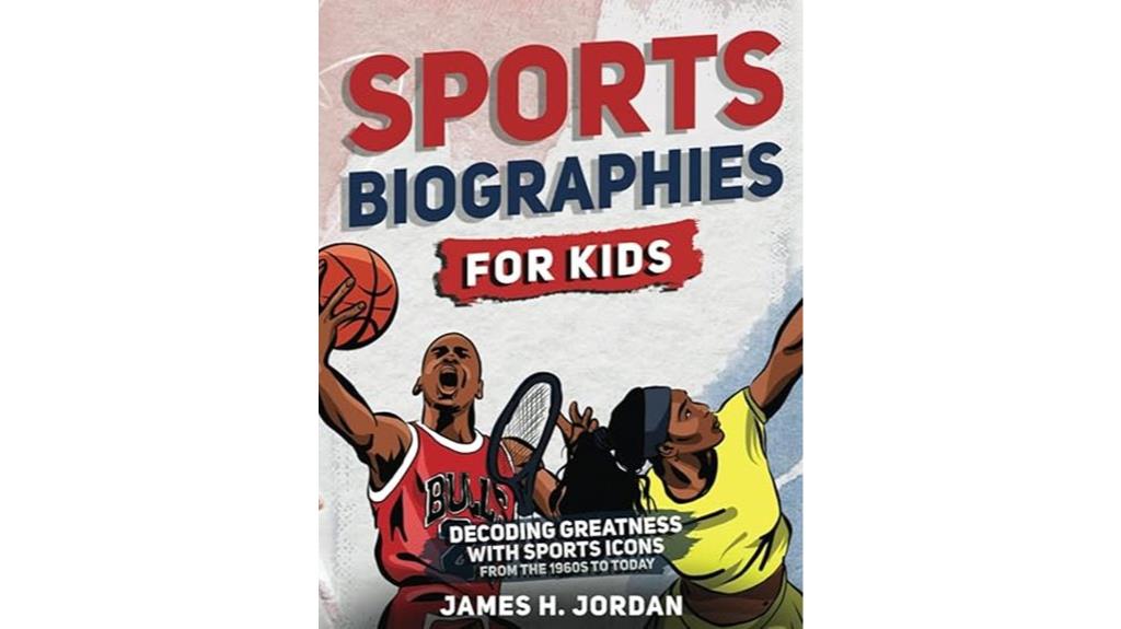 kids sports biographies evolution